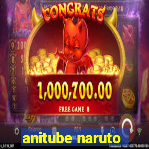 anitube naruto